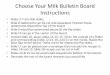 Choose Your Milk Bulletin Board Instructions · Choose Your Milk Bulletin Board Instructions ... In a large bowl mix together flour, baking powder, salt and honey. Make a well in
