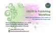 Why we using ORCID? Publication Other ID Funding Metrics Review 4 Mochammad Tanzil Multazam, S.H., M.Kn./Universitas Muhammadiyah Sidoarjo/Jl. Majapahit 666 B, Sidoarjo, Jawa Timur,
