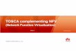 (Network Function Virtualization) - OASIS · HUAWEI TECHNOLOGIES CO., ... (evolution and ecosystem) TST ... another service template B) VNFD Service template B Node template 