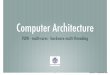 Computer Architecture - SNE/OS3 Homepage [OS3 … · Computer Architecture VLIW ... Shekhar Borkar (2007) Thousand Core Chips—A Technology Perspective, ... Sun/Oracle again with