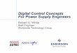 Digital Control Concepts For Power Supply Engineers · Winning Application #2: Self Tuning Control Loops zA Converter With A Digital Control Loop Can Act As Its Own Network Analyzer