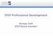 STEP Professional Development - STEP Caribbean … · STEP Professional Development strategy ... Companies Association ... 14 May @ Bahamas Institute of Financial Services