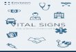 VITAL SIGNS - EmCare · ethical guidelines communicated within Vital Signs. ... Vital Signs should help you evaluate and address most ... & Ethics. Our intent in developing the Code