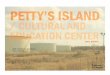 Site Analysis - Pettys Island - FINAL REPORTnj.gov/dep/njnlt/pdf/site-analysis-pettys-island-20131003.pdf · Executive Summary ANALYSIS FRAMEWORK PETTY’S ISLAND / CULTURAL AND EDUCATION