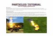 By Maestro Purpose Requirements - PC Talkpctalk.info/Games/FATE/Tutorials/maestro-particles_tutorial.pdf · By Maestro Purpose In ... candlefire, spellfire, dragonfire, or greaterdragonfire