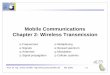 Mobile Communications Chapter 2: Wireless …tbr/teaching/docs/introduction.pdfUMTS (TDD) 1900-1920, 2020-2025 ... Signal propagation ranges distance sender transmission detection