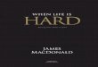 when life is HARD - LifeWay: Your trusted source for Bible ... · Maybe you noticed that I titled this study When Life Is Hard, not If Life ... introductions. ... What are examples
