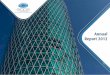 Annual Report 2012 - EIOPA · advice from the European Commission on the ... fundamental to prevent the risk of mis-selling of these products and we ... and EIOPA has taken clear