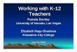 Working with K-12 Teachers · – Supplementary readings from K-12 texts – Lesson plan assignments. ... • Week-long institute for grade-specific ... six CSUN students 
