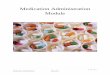 Medication Administration Module - Texas Health and … · 2017-07-05 · Medication Administration ... 6 | Page Medication Administration May 2017 ... information needs to be passed