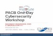 PACB One-Day Cybersecurity .PACB One-Day Cybersecurity Workshop INCIDENT RESPONSE AND ... No standard
