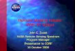 Remote Sensing Issues: WRC-07 Status - Home | The …sites.nationalacademies.org/cs/groups/bpasite/documents/webpage/... · Remote Sensing Issues: WRC-07 Status John E. Zuzek NASA