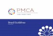 Brand Guidelines - PMCA manufacturing confectioners association brand guidelines ... professional manufacturing confectioners association brand guidelines - 2 ... no part of the 