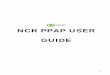 PPAP User Guide Rev B - ncr.com · 2 Table of Contents 1 Purpose 4 2 When is a PPAP submission required? 4 3 Scope 4 4 Definitions & Terminologies 5 4.1 NCR PPAP 5 4.2 Other terms
