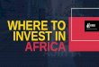 WHERE TO INVEST IN AFRICA - AHK Südafrikasuedafrika.ahk.de/.../Cape_Town/RMB_WHERE_TO_INVEST... · PINK = BOOM. BLUE = BUST. ACCESS TO . FINANCING. WHERE TO INVEST IN AFRICA. Title: