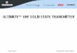 ULTIMATE™ UHF SOLID STATE TRANSMITTER - … TV Transmiters/Thales Ultimate... · solid state UHF TV transmitters are ... Power supply • 1 PS for every 2 ... – Regulated and