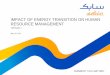 Impact of Energy Transition on Human Resource Management · impact of energy transition on human resource management version 1 may 18, 2017. ... at sabic, we call this ... strategic
