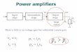 Power amplifiers - utcluj.ro€¦ · power amplifiers low output resistance ... Problem a) What is the expression v O (v i ... Propose a solution to eliminate crossover distortion
