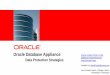 Data Protection Strategies - ConRes · • Oracle Recovery Manager (RMAN) ... – 40% faster than competition through tight technology integration of RMAN and OSB ... Deployment Scenarios
