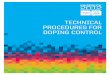 TECHNICAL PROCEDURES FOR DOPING CONTROL - … · TECHNICAL PROCEDURES FOR DOPING CONTROL INNSBRUCK 2012 2 TABLE OF CONTENTS ... continuing up until and including the day of the Closing
