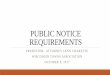 PUBLIC NOTICE REQUIREMENTS - wisctowns.com · website may be sufficient to meeting public notice requirements; ... PH = Event X = Publication or ... or Posting Example: Summary& Notice