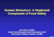 Human Behaviour: A Neglected Component of Food Safety · UWIC Human Behaviour: A Neglected Component of Food Safety Prof Chris Griffith Head, Food Research and Consultancy Unit University