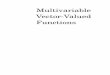Multivariable Vector-Valued Functions - Bard Collegefaculty.bard.edu/~bloch/multivariablevectorvalued_notes_gray.pdfMULTIVARIABLEVECTOR-VALUEDFUNCTIONS 3 31.1 MultivariableVector-Valued