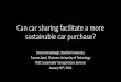 Can car sharing facilitate a more sustainable car purchase?web.stanford.edu/group/peec/cgi-bin/docs/events/2015/1-30-15... · Can car sharing facilitate a more sustainable car purchase?
