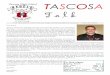 TASCOSA T a l k T a l k The Newsletter of ... Lynn Pulliam Principal In this issue: ... He interned in Portland, Oregon and served his internal medicine residency