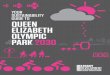 Your Sustainability Guide to Queen Elizabeth Olympic …/media/qeop/files...YOUR SUSTAINABILITY GUIDE TO 030 GETTING STARTED A PIONEERING MODEL OF URBAN REGENERATION: SUSTAINABLE INFRASTRUCTURE