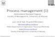 Process management (1) - wz.uw.edu.pl management 1.pdf · Process management (1) ... Case study by: Andy Shogan ... Benchmarking example - Xerox •Benchmarking of L.L.Bean, Inc.,