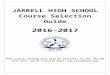 d3jc3ahdjad7x7.cloudfront.net€¦  · Web viewThis course selection guide provides a description and the prerequisites for each course offered at Jarrell High School. We use the