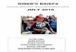 THE RIDER’S BRIEFS - Squarespace · RIDER’S BRIEFS THE OFFICIAL ... 1 July marks the start of a new AMCC Club Year, ... as well as we didn t make enough of a jump forwards, 