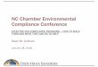 NC Chamber Environmental Compliance Conference - EHS... · NC Chamber Environmental Compliance Conference EFFECTIVE EHS COMPLIANCE PROGRAMS – HOW TO BUILD THEM AND WHAT THEY CAN