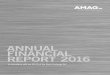 ANNUAL FINANCIAL REPORT 2016 - AMAG Austria … · Annual Financial Report 2016 ... duce high-quality foundry alloys. ... The transportation industry is an important driver currently