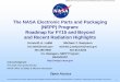 The NASA Electronic Parts and Packaging (NEPP) … · The NASA Electronic Parts and Packaging (NEPP) Program: Roadmap for FY15 and Beyond and Recent Radiation Highlights ... Gen Generation
