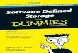 Software Defined Storage For Dummies, IBM Platform ... Defined Storage For Dummies, IBM Platform Computing Edition, examines data storage and management challenges and explains software