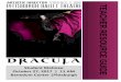 TEACHER RESOURCE GUIDE Benedum Center 1 · Teacher Resource Guide Choreography by Ben Stevenson ... 12 Musical Highlights in Dracula 14 The Costumes 14 Fun Facts 14 About the Designer