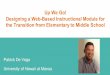 Up We Go! Designing a Web-Based Instructional Module for ... · Designing a Web-Based Instructional Module for the Transition from Elementary to Middle School ... Some recollection