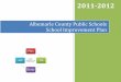Albemarle County Public Schools School Improvement … KPI Data Q2 KPI Data Q3 KPI Data Q4/EOY KPI Data 1. 3rd – 5th common quarterly assessment K – 72% 1 st – 76% 2 nd – 78%