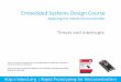 Embedded Systems Design Course - Development … · Embedded Systems Design Course ... second timer object, digital ... digital input goes high, implementing a debounce counter to