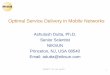Optimal Service Delivery in Mobile Networks - NIKSUN · Optimal Service Delivery in Mobile Networks Ashutosh Dutta, ... CDMA2000 1X WCDMA ... Key principles for security optimization