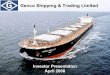 Genco Shipping & Trading Limiteds21.q4cdn.com/456963137/files/doc_presentations/2008/...at Wallem Prior experience with Canada Steamships Lines of Montreal and Denholm of Glasgow Worked