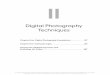 Digital Photography Techniques - .Digital Photography 4 Foundations With most digital cameras, itâ€™s