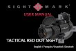 TACTICAL RED DOT SIGHT - Make Your Marksightmark.com/manuals/SM13041_INF_man.pdf · 1 ENGLISH The Sightmark Tactical Red Dot sight is a lightweight, durable, and accurate sight designed