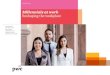 Millennials at work - PwC: Audit and assurance, consulting ...€¦ · Millennials at work ... ‘millennials at work: Perspectives of a new generation’, ... Millennials are looking