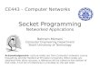 Socket Programming - دانشگاه صنعتی شریف - خانهsharif.edu/.../courses/40443-942/02-socket-programming.pdfCE443 – Computer Networks Socket Programming Networked