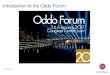 Introduction to the Oddo Forum · satisfaction to attend the Oddo Forum. The panel of companies was remarquable and I want to congratulate you for the quality of the organisation