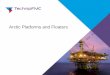 Arctic Platforms and Floaters - yamaloilandgas.com€¦ · Arctic Platforms and Floaters. Page footer text | 2 Agenda 1. ... Combination of market capitalization of FMC Technologies