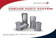 INDUSTRIAL POSITIVE PRESSURE PIPING SYSTEMS …cleaverbrooks.com/products-and-solutions/exhaust-solutions/grease... · standard for removal of smoke and Grease-laden Vapors from Commercial